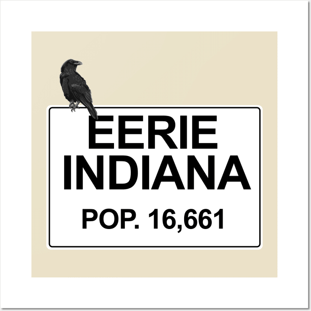 Eerie Indiana Sign Wall Art by Meta Cortex